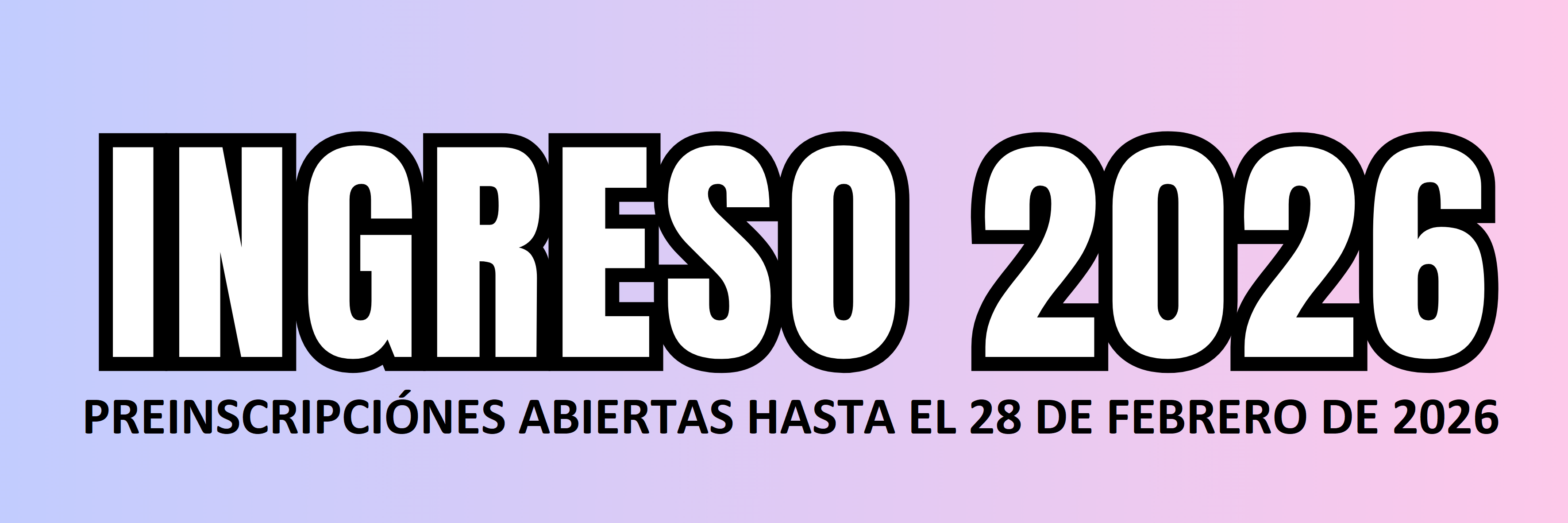  INGRESO 2026